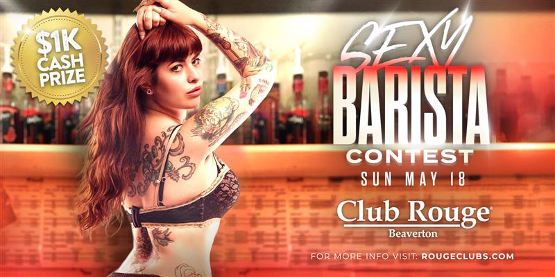 Get Ready for the Sexiest Barista Contest in Beaverton!